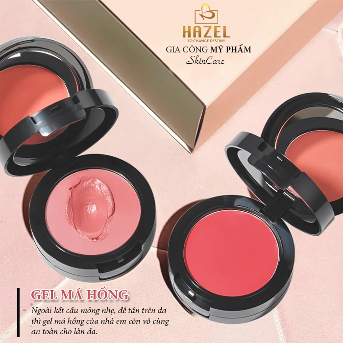 Gia công gel má hồng kết cấu mỏng nhẹ vô cùng dễ tán trên da: Gia công mỹ phẩm trang điểm HAZEL Gia công gel má hồng kết cấu mỏng nhẹ vô cùng dễ tán trên da: Gia công mỹ phẩm trang điểm HAZEL