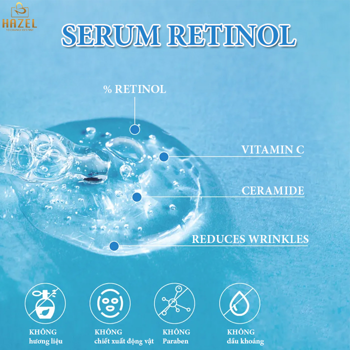 Gia công serum Retinol đỉnh của đỉnh tại Nhà máy sản xuất gia công mỹ phẩm HAZEL Gia công serum Retinol đỉnh của đỉnh tại Nhà máy sản xuất gia công mỹ phẩm HAZEL