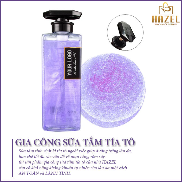 Gia công sữa tắm tía tô đánh bay mụn lưng, dưỡng trắng: Gia công mỹ phẩm HAZEL Gia công sữa tắm tía tô đánh bay mụn lưng, dưỡng trắng: Gia công mỹ phẩm HAZEL