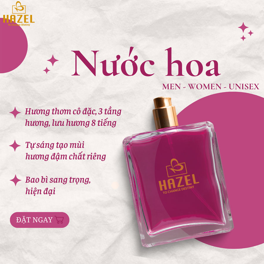 Nước hoa HAZEL chuẩn ngoại hình bên ngoài 10 điểm chất lượng bên trong Nước hoa HAZEL chuẩn ngoại hình bên ngoài 10 điểm chất lượng bên trong