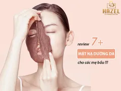 [7+ LOẠI MẶT NẠ] cho các mẹ bầu chỉ với 5 PHÚT chuẩn bị nhưng HIỆU QUẢ x100 LẦN: Gia công mỹ phẩm HAZEL