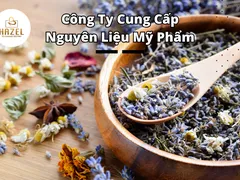 Top 5+ Công Ty Cung Cấp Nguyên Liệu Mỹ Phẩm