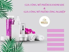 So Sánh Giữa Gia công mỹ phẩm handmade và gia công mỹ phẩm công nghiệp