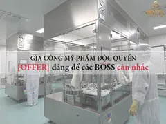 XƯỞNG GIA CÔNG MỸ PHẨM ĐỘC QUYỀN – [OFFER] đáng để các boss cân nhắc khi kinh doanh mỹ phẩm    