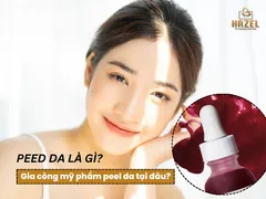 Peel da là gì? Gia công mỹ phẩm peel da tại đâu?