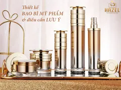 THIẾT KẾ bao bì mỹ phẩm và [ĐIỀU CẦN LƯU Ý]: Gia công mỹ phẩm HAZEL