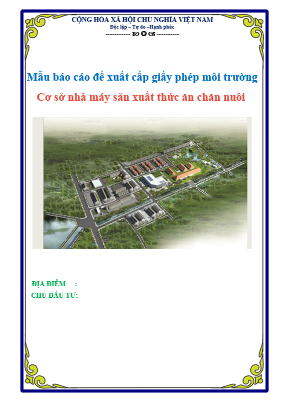 Báo cáo đề xuất cấp giấy phép môi trường nhà máy thức ăn chăn nuôi Báo cáo đề xuất cấp giấy phép môi trường nhà máy thức ăn chăn nuôi