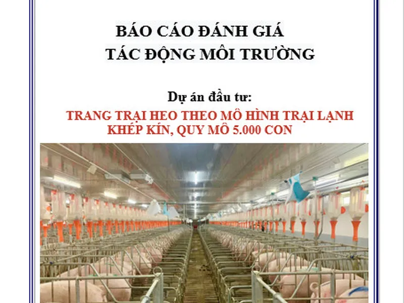 Báo cáo đề xuất cấp giấy phép môi trường trang trại 5000 con heo nái