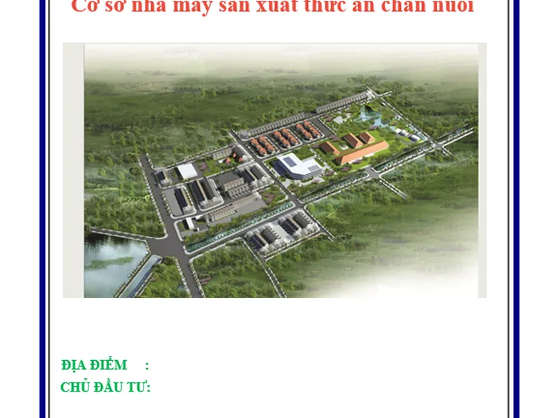 Mẫu báo cáo đề xuất cấp giấy phép môi trường cơ sở nhà máy sản xuất thức ăn chăn nuôi