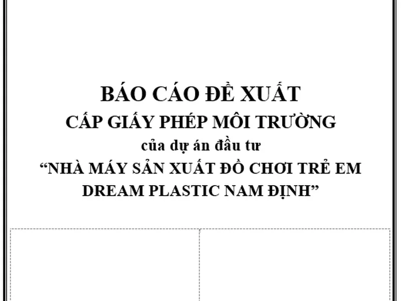 Báo cáo đề xuất cấp Giấy phép môi trường của dự án Nhà máy sản xuất đồ chơi trẻ em