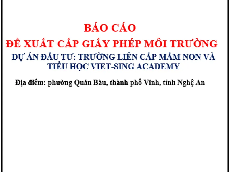 Báo cáo đề xuất cấp giấy phép môi trường dự án Trường liên cấp mầm non và tiểu học