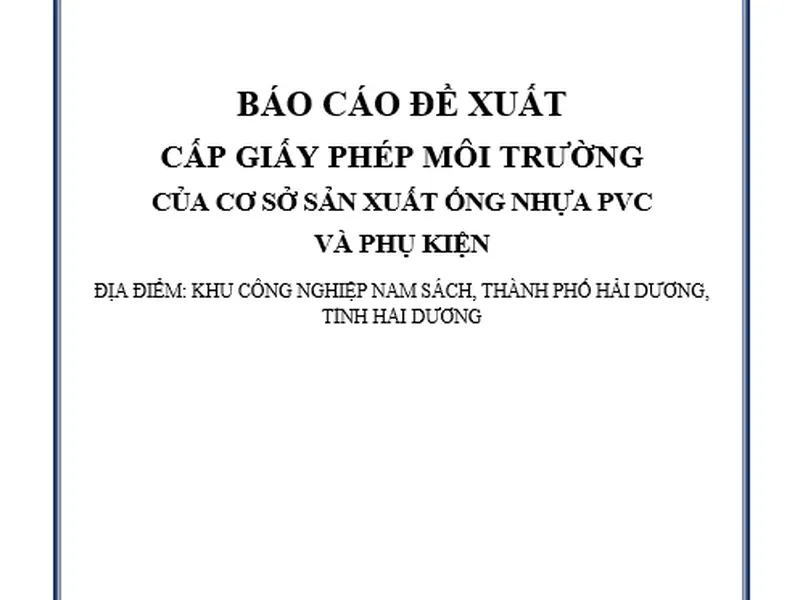 GIẤY PHÉP MÔI TRƯỜNG CỦA CƠ SỞ SẢN XUẤT ỐNG NHỰA PVC VÀ PHỤ KIỆN