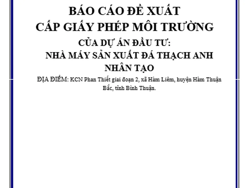 Báo cáo đề xuất cấp giấy phép môi trường Nhà máy sản xuất đá thạch anh nhân tạo