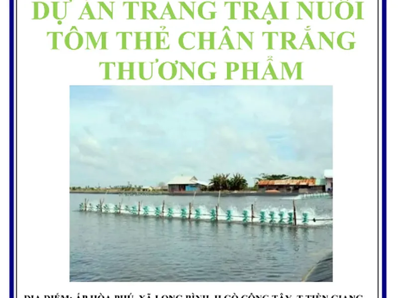 Thuyết minh dự án trang trại nuôi tôm sú công nghệ cao khép kín