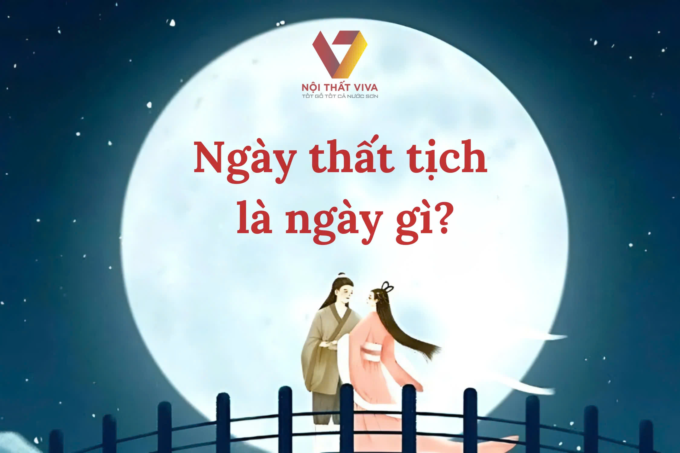  Ngày thất tịch là ngày gì