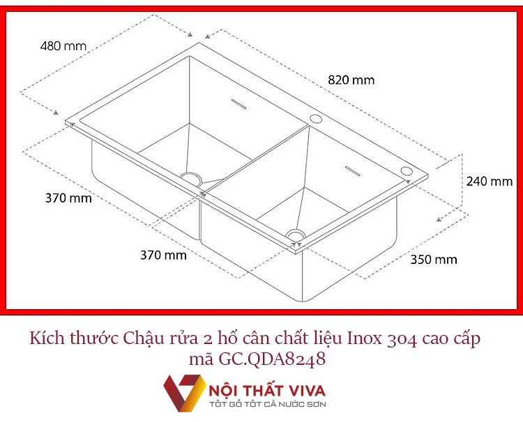 Chi tiết kích thước chậu rửa 2 hố cân chất liệu Inox 304 cao cấp mã GC.QDA8248 tại Nội thất Viva.