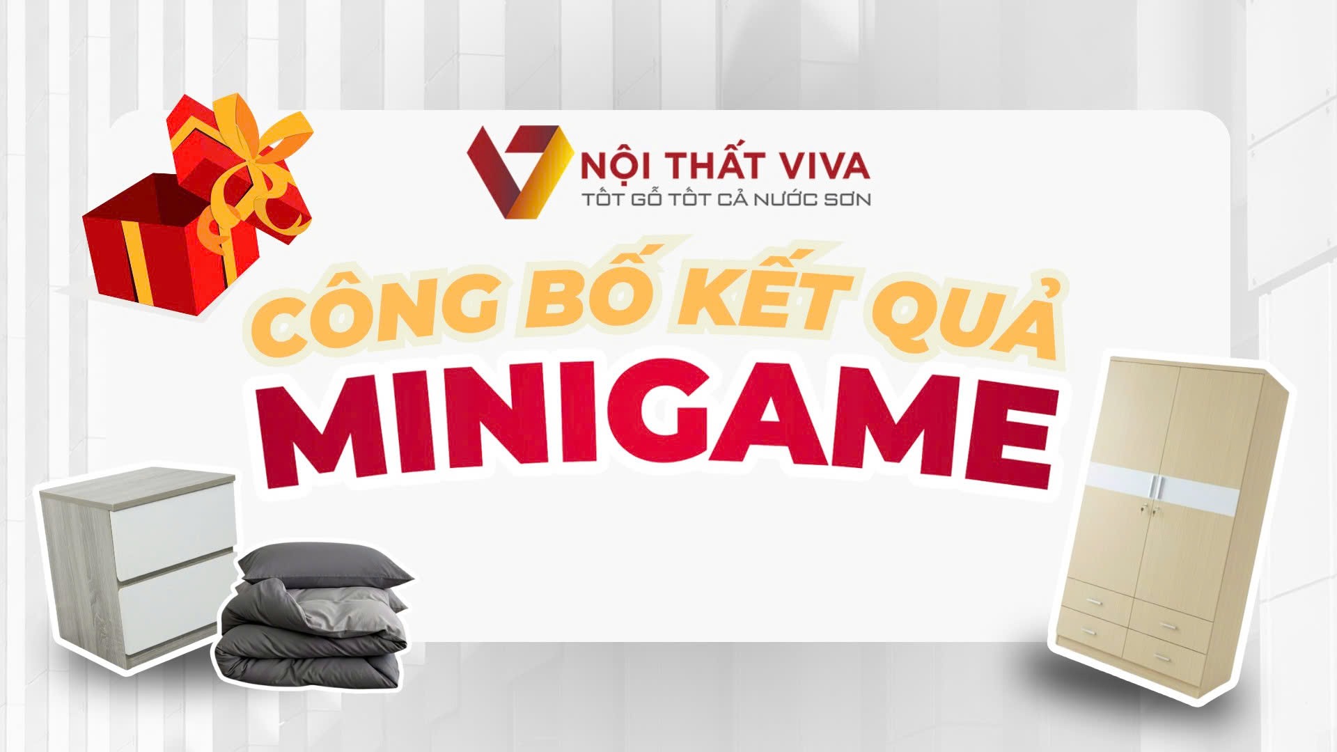 Công bố kết quả minigame “Đoán trúng tên giường - Rinh quà siêu đã” cùng Nội thất Viva!