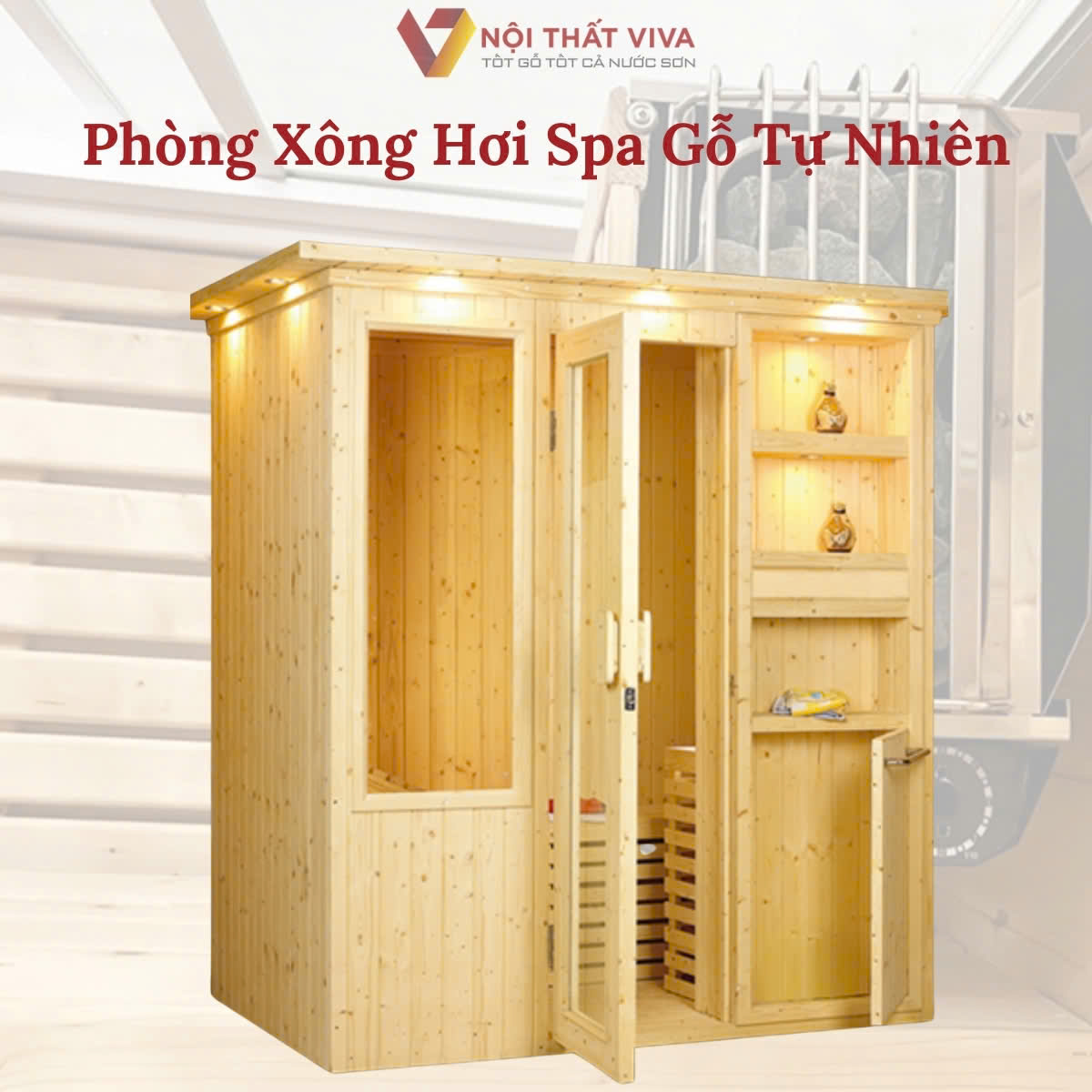 Phòng Xông Hơi Spa Gỗ Tự Nhiên Bền Đẹp Giá Tốt