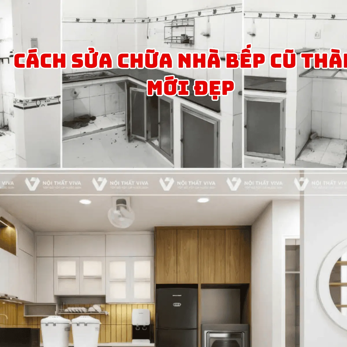 9 cách sửa chữa nhà bếp cũ thành mới đẹp, đơn giản, tiết kiệm chi phí  9 cách sửa chữa nhà bếp cũ thành mới đẹp, đơn giản, tiết kiệm chi phí