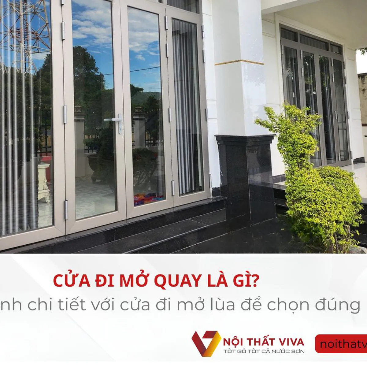 Cửa đi mở quay là gì? So sánh chi tiết với cửa đi mở lùa để chọn đúng  Cửa đi mở quay là gì? So sánh chi tiết với cửa đi mở lùa để chọn đúng