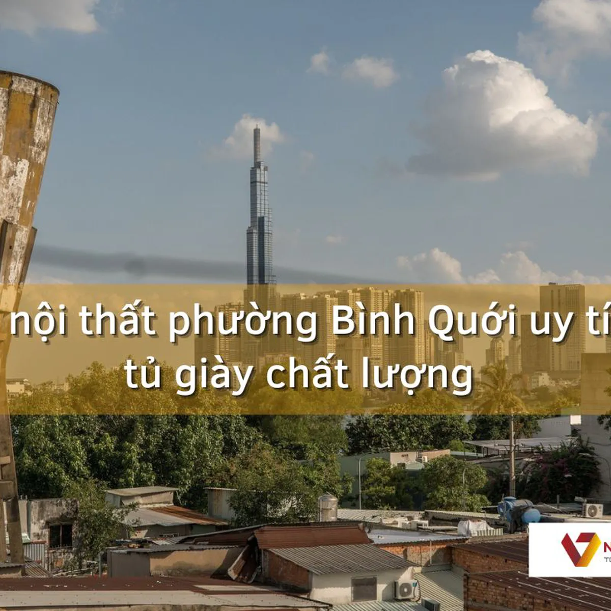 Tiết lộ địa chỉ nội thất phường Bình Quới uy tín, mua tủ giày chất lượng  Tiết lộ địa chỉ nội thất phường Bình Quới uy tín, mua tủ giày chất lượng