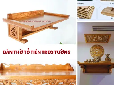 TOP Bàn Thờ Tổ Tiên Treo Tường Xịn Đẹp, Giá Xưởng, Đáng Đầu Tư Nhất