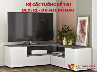 5 Mẫu Kệ Góc Tường Để Tivi Đẹp, Rẻ, Đủ Size Đủ Màu Cho Mọi Không Gian