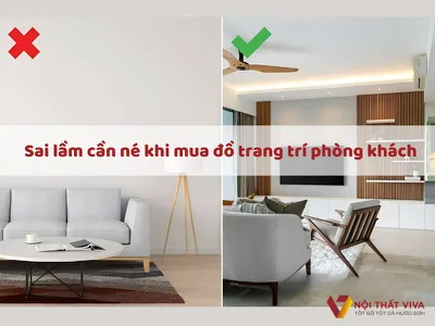 5 Sai Lầm Cần Né Khi Mua Đồ Trang Trí Phòng Khách Ai Cũng Nên Biết 5 Sai Lầm Cần Né Khi Mua Đồ Trang Trí Phòng Khách Ai Cũng Nên Biết