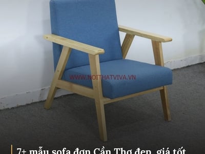 7+ mẫu sofa đơn Cần Thơ đẹp, giá tốt và gợi ý cách chọn chuẩn 