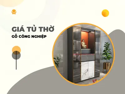 Bảng Giá Tủ Thờ Gỗ Ép Mới Nhất 2024 – Đa Dạng Mẫu, Giá Cạnh Tranh Bảng Giá Tủ Thờ Gỗ Ép Mới Nhất 2024 – Đa Dạng Mẫu, Giá Cạnh Tranh