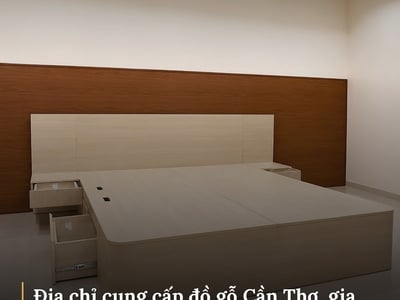 Địa chỉ cung cấp đồ gỗ Cần Thơ, gia công nội thất gỗ uy tín