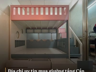 Địa chỉ uy tín mua giường tầng Cần Thơ đẹp, giá tốt, thiết kế theo yêu cầu