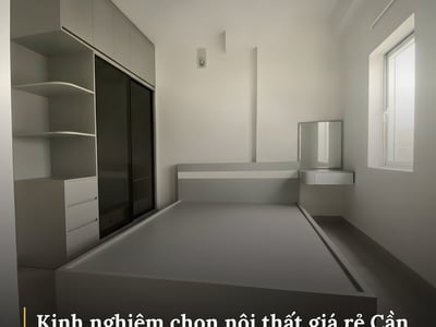 Kinh nghiệm chọn nội thất giá rẻ Cần Thơ đẹp, bền và tiết kiệm chi phí