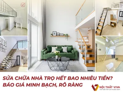 Sửa chữa nhà trọ hết bao nhiêu tiền? Báo giá minh bạch, rõ ràng