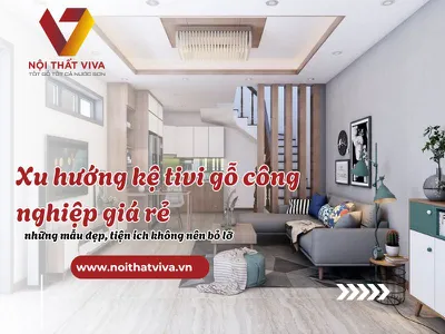 Xu hướng kệ tivi gỗ công nghiệp giá rẻ: Những mẫu đẹp, tiện ích không nên bỏ lỡ Xu hướng kệ tivi gỗ công nghiệp giá rẻ: Những mẫu đẹp, tiện ích không nên bỏ lỡ