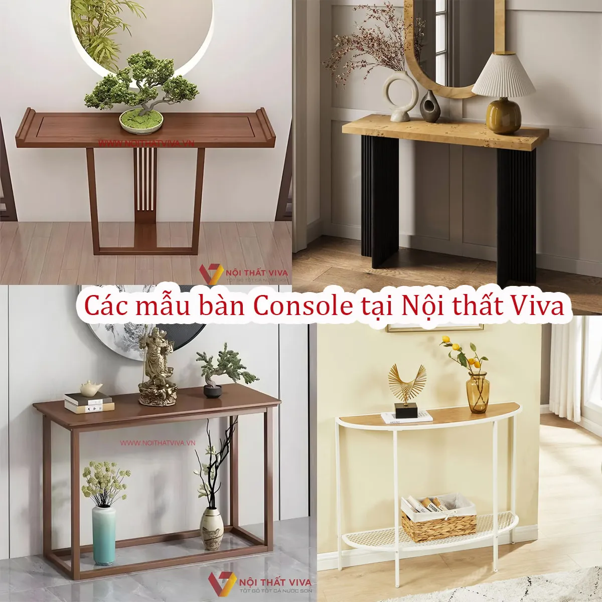 ​​​​​​​Bàn Console các mẫu đa dạng, thiết kế đẹp, giao hàng nhanh, giá tốt tại Nội thất Viva.