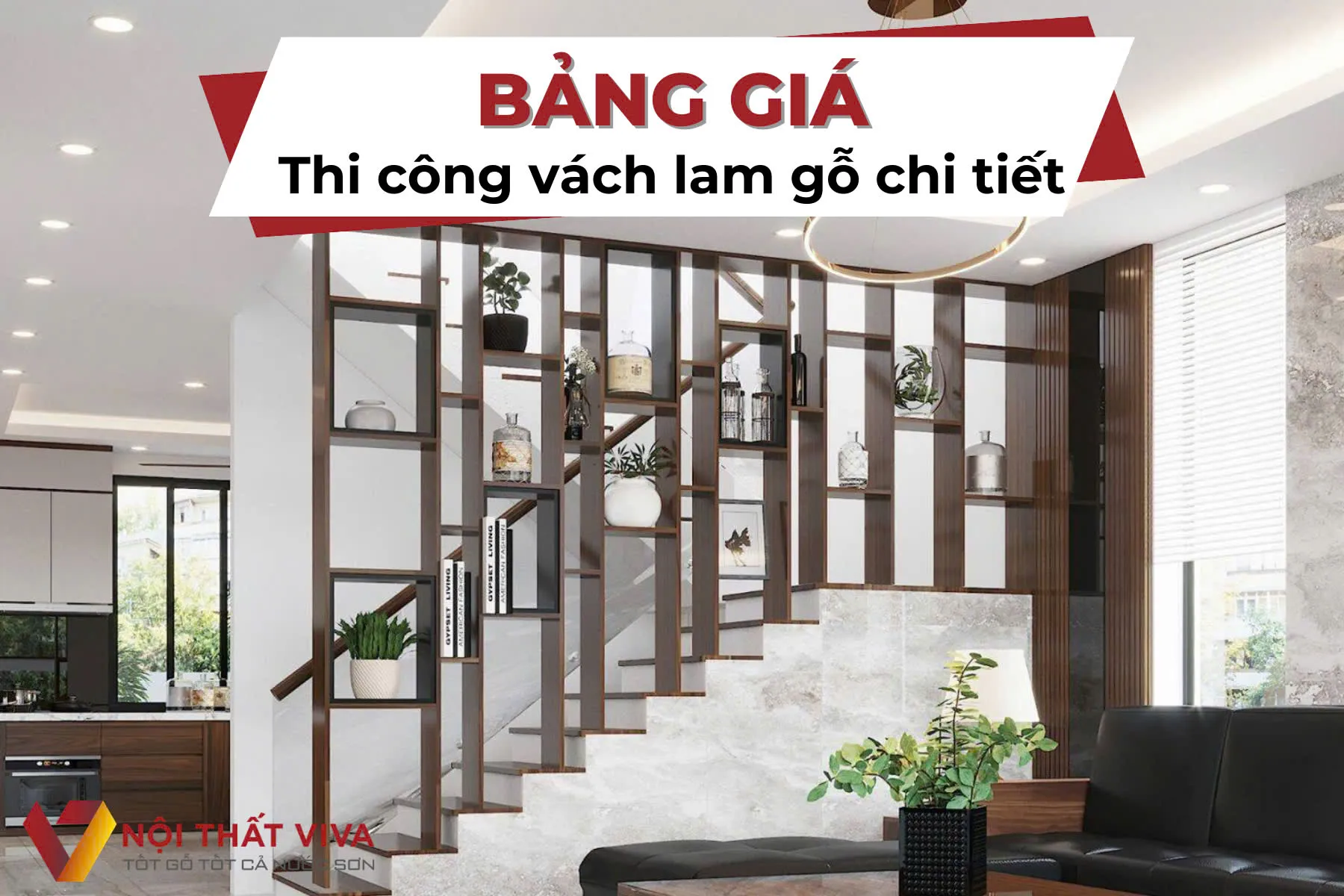 76+ Mẫu Lam Gỗ Phòng Khách Đẹp, Hiện Đại, Sang Trọng Và Ấn Tượng, Báo Giá 2024