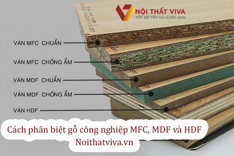 Cách phân biệt gỗ công nghiệp MFC, MDF và HDF
