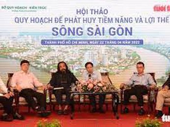 Hội thảo phát huy tiềm năng và lợi thế sông Sài Gòn: Để đánh thức cả một dòng sông