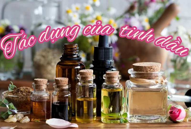Tác dụng của tinh dầu