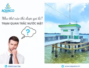 Như thế nào được gọi là trạm quan trắc nước mặt