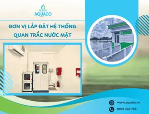 AQUACO - ĐƠN VỊ LẮP ĐẶT HỆ THỐNG QUAN TRẮC NƯỚC MẶT