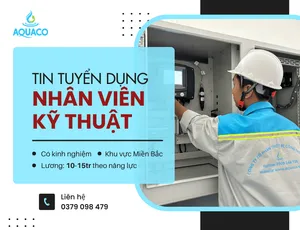 CÔNG TY AQUA TUYỂN DỤNG GIÁM SÁT KỸ THUẬT CÔNG TRÌNH