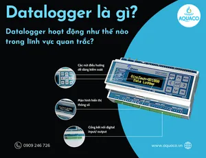 Datalogger là gì? Datalogger hoạt động như thế nào trong lĩnh vực quan trắc?