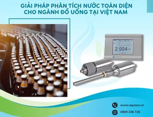 Giải pháp phân tích nước toàn diện cho ngành đồ uống tại Việt Nam