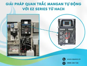 Giải pháp quan trắc Mangan tự động với EZ Series từ HACH