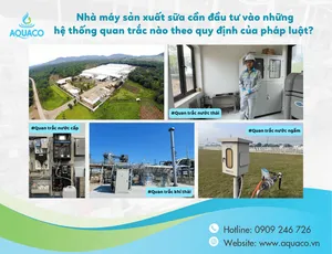 Nhà máy sản xuất sữa cần đầu tư vào những hệ thống quan trắc nào theo quy định của pháp luật?