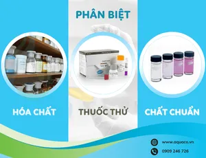 Phân biệt hóa chất, thuốc thử và chất chuẩn
