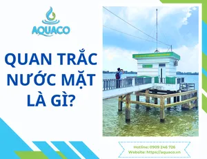 Quan trắc nước mặt là gì?