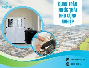 Quan trắc nước thải khu công nghiệp